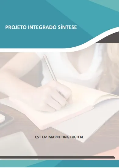 Projeto Integrado Síntese CST Marketing Digital