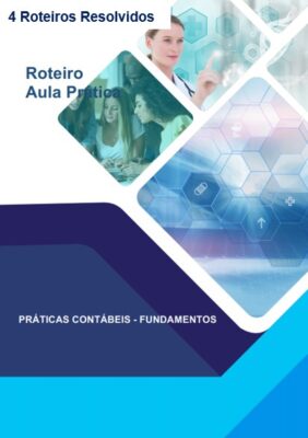 Aula Prática - Práticas Contábeis - Fundamentos