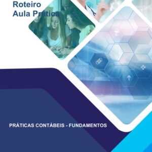 Aula Prática - Práticas Contábeis - Fundamentos