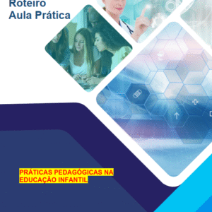 Práticas Pedagógicas na Educação Infantil