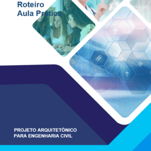 Aula Prática – Projeto Arquitetônico Para Engenharia Civil