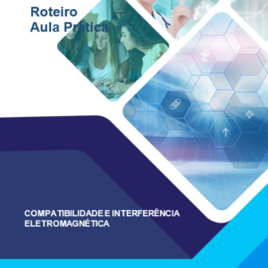 Aula Prática Compatibilidade e Interferência Eletromagnética